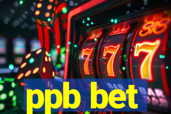 ppb bet